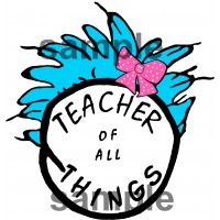 Teacher of all Things iron on transfer, Cat in the Hat iron on transfer for teachers,(2s)